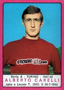 Cromo Alberto Carelli - Calciatori 1967-1968 - Panini