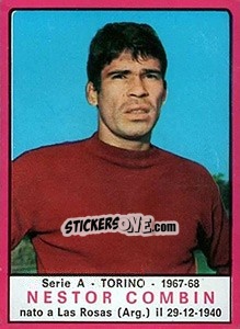 Figurina Nestor Combin - Calciatori 1967-1968 - Panini