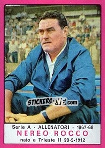 Figurina Nereo Rocco - Calciatori 1967-1968 - Panini