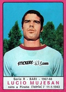Sticker Lucio Mujesan - Calciatori 1967-1968 n. 275 - Panini
