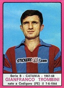 Cromo Gianfranco Trombini - Calciatori 1967-1968 - Panini