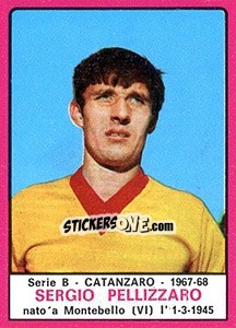 Sticker Sergio Pellizzaro - Calciatori 1967-1968 n. 303 - Panini