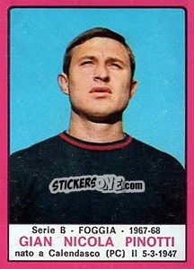Cromo Gian Nicola Pinotti - Calciatori 1967-1968 - Panini