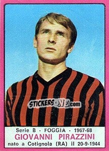 Sticker Giovanni Pirazzini - Calciatori 1967-1968 n. 309 - Panini