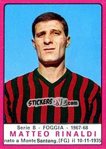 Cromo Matteo Rinaldi - Calciatori 1967-1968 - Panini