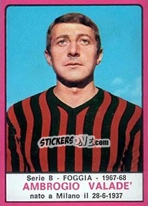 Sticker Ambrogio Valade' - Calciatori 1967-1968 n. 311 - Panini