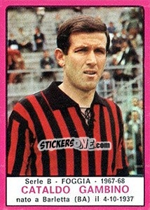 Sticker Cataldo Gambino - Calciatori 1967-1968 n. 312 - Panini