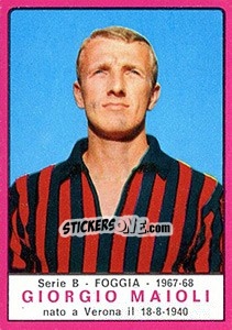 Sticker Giorgio Maioli - Calciatori 1967-1968 n. 314 - Panini