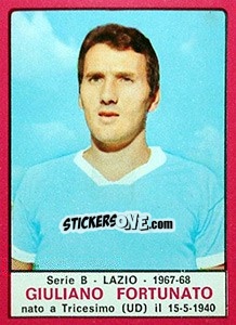 Figurina Giuliano Fortunato - Calciatori 1967-1968 - Panini