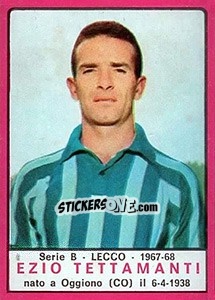 Sticker Ezio Tettamanti - Calciatori 1967-1968 n. 347 - Panini