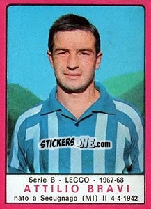 Sticker Attilio Bravi - Calciatori 1967-1968 n. 350 - Panini