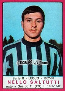 Figurina Nello Saltutti - Calciatori 1967-1968 - Panini