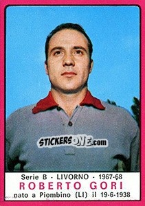 Cromo Roberto Gori - Calciatori 1967-1968 - Panini