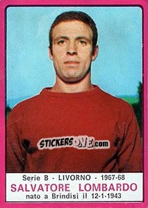 Cromo Salvatore Lombardo - Calciatori 1967-1968 - Panini