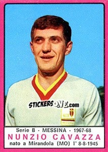 Figurina Nunzio Cavazza - Calciatori 1967-1968 - Panini