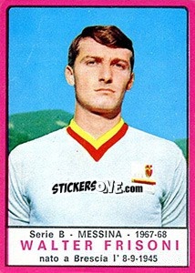 Sticker Walter Frisoni - Calciatori 1967-1968 - Panini