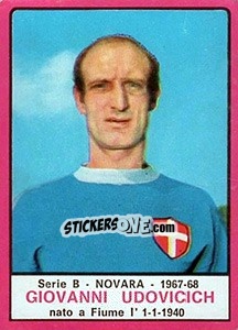 Figurina Giovanni Udovicich - Calciatori 1967-1968 - Panini