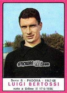 Sticker Luigi Bertolossi - Calciatori 1967-1968 - Panini