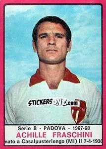 Sticker Achille Fraschini - Calciatori 1967-1968 - Panini