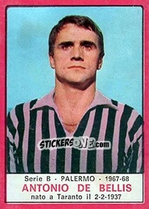 Cromo Antonio De Bellis - Calciatori 1967-1968 - Panini