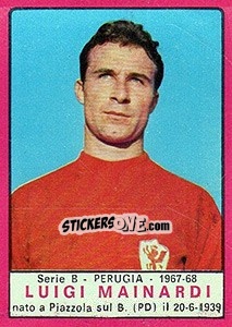 Sticker Luigi Mainardi - Calciatori 1967-1968 n. 460 - Panini