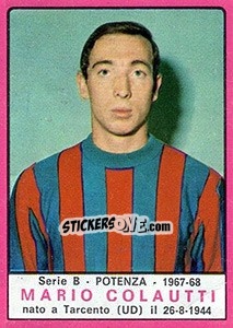 Figurina Mario Colautti - Calciatori 1967-1968 - Panini