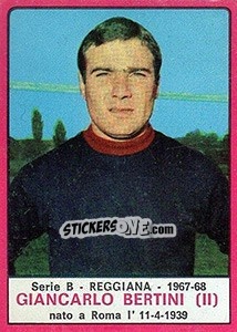 Figurina Giancarlo Bertini II - Calciatori 1967-1968 - Panini