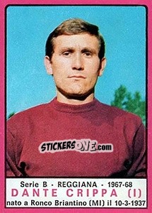 Figurina Dante Crippa I - Calciatori 1967-1968 - Panini