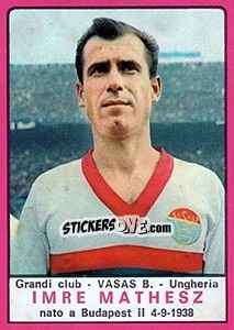 Figurina Imre Mathesz - Calciatori 1967-1968 - Panini