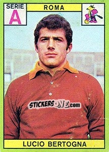 Sticker Lucio Bertogna - Calciatori 1968-1969 - Panini