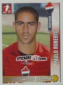 Sticker Paulo Roberto (Trofense) - Futebol 2008-2009 - Panini