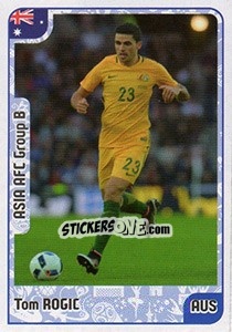Sticker Tom Rogic - Kvalifikacije za svetsko fudbalsko prvenstvo 2018 - G.T.P.R School Shop