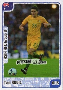 Sticker Tom Rogic - Kvalifikacije za svetsko fudbalsko prvenstvo 2018 n. 95 - G.T.P.R School Shop