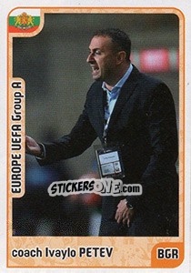 Sticker coach Ivaylo Petev