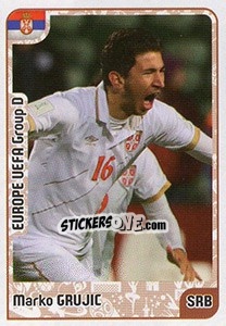 Sticker Marko Grujic - Kvalifikacije za svetsko fudbalsko prvenstvo 2018 n. 447 - G.T.P.R School Shop