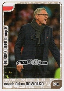 Sticker coach Adam Nawalka - Kvalifikacije za svetsko fudbalsko prvenstvo 2018 n. 489 - G.T.P.R School Shop