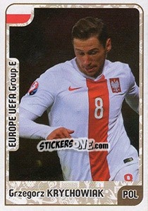Sticker Grzegorz Krychowiak - Kvalifikacije za svetsko fudbalsko prvenstvo 2018 n. 499 - G.T.P.R School Shop