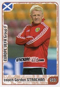 Sticker coach Gordon Strachan - Kvalifikacije za svetsko fudbalsko prvenstvo 2018 - G.T.P.R School Shop