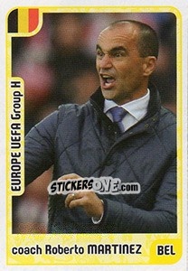 Sticker coach Roberto Martinez - Kvalifikacije za svetsko fudbalsko prvenstvo 2018 n. 743 - G.T.P.R School Shop
