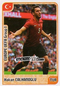 Sticker Hakan Calhanoglu - Kvalifikacije za svetsko fudbalsko prvenstvo 2018 - G.T.P.R School Shop