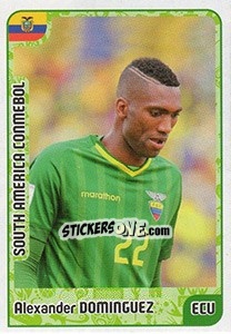 Sticker Alexander Dominguez - Kvalifikacije za svetsko fudbalsko prvenstvo 2018 n. 959 - G.T.P.R School Shop