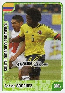 Sticker Carlos Sanchez - Kvalifikacije za svetsko fudbalsko prvenstvo 2018 - G.T.P.R School Shop