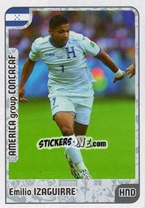 Sticker Emilio Izaguirre - Kvalifikacije za svetsko fudbalsko prvenstvo 2018 - G.T.P.R School Shop