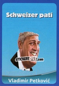 Sticker Slogan / Vladimir Petkovic - FootballFan 2016 n. 13 - Simulacija