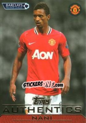 Sticker Nani - Authentics Trading Cards 2011-2012 - Topps