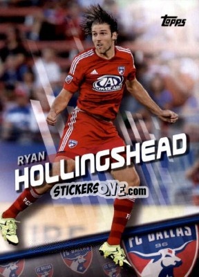 Cromo Ryan Hollingshead - MLS 2016 - Topps