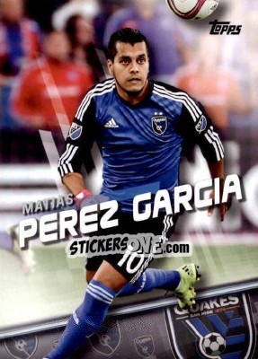 Cromo Matias Perez Garcia - MLS 2016 - Topps