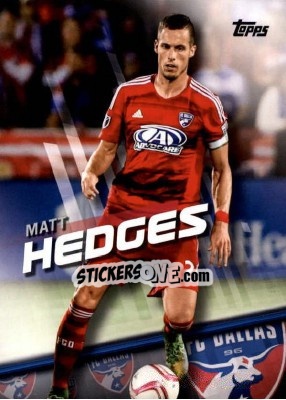 Sticker Matt Hedges - MLS 2016 - Topps