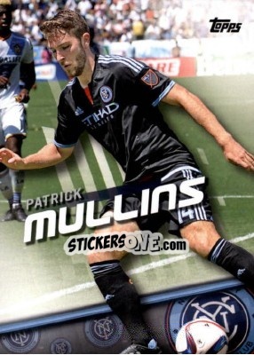 Sticker Patrick Mullins - MLS 2016 n. 71 - Topps
