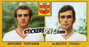 Sticker Antonio Toffanin / Alberto Tonoli - Calciatori 1969-1970 n. 16 - Panini